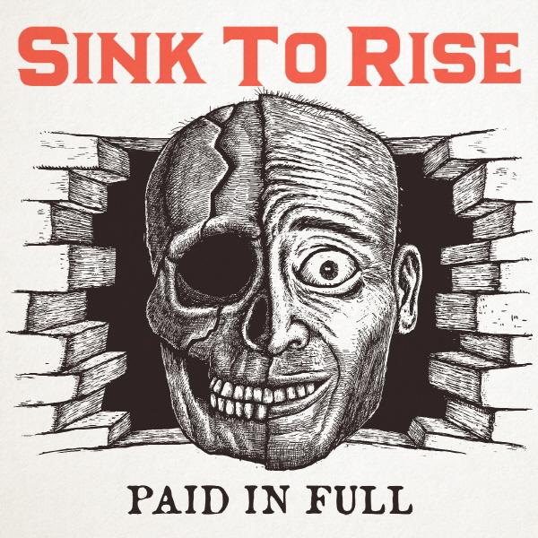 Sink To Rise Paid In Full