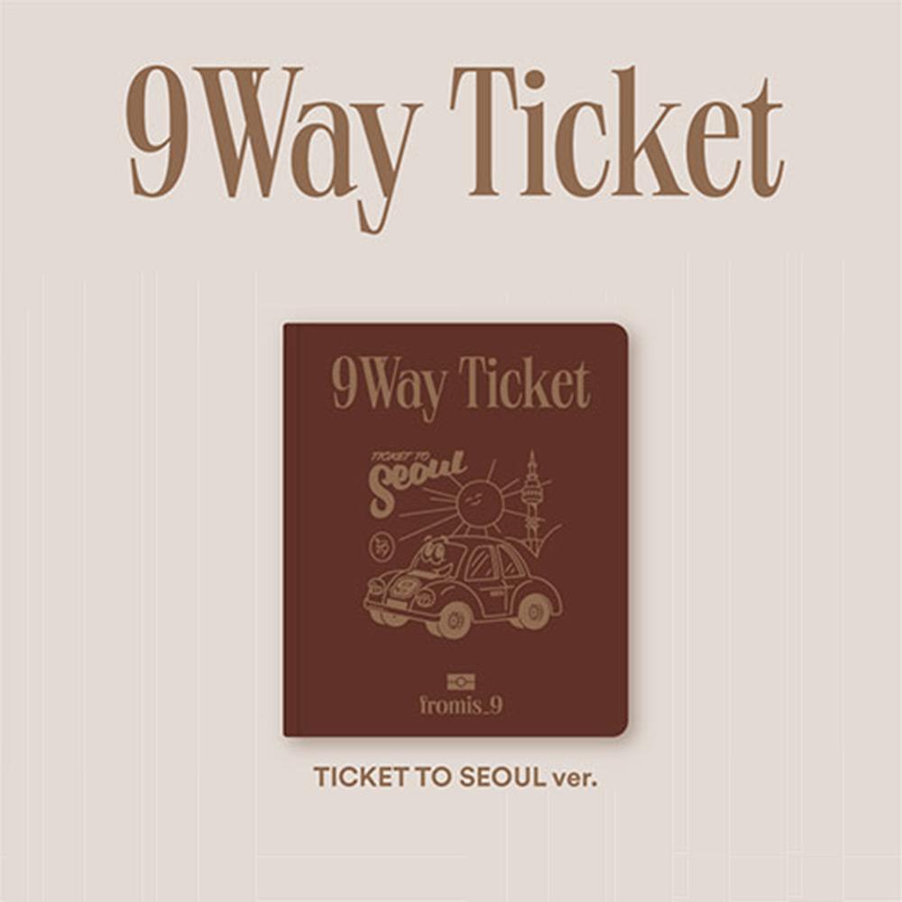 (TICKET TO SEOUL Ver.) Fromis 9 - シングル2集 9 WAY TICKET