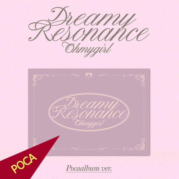 (POCA) OH MY GIRL classified 앨범 10集 Dreamy Resonance