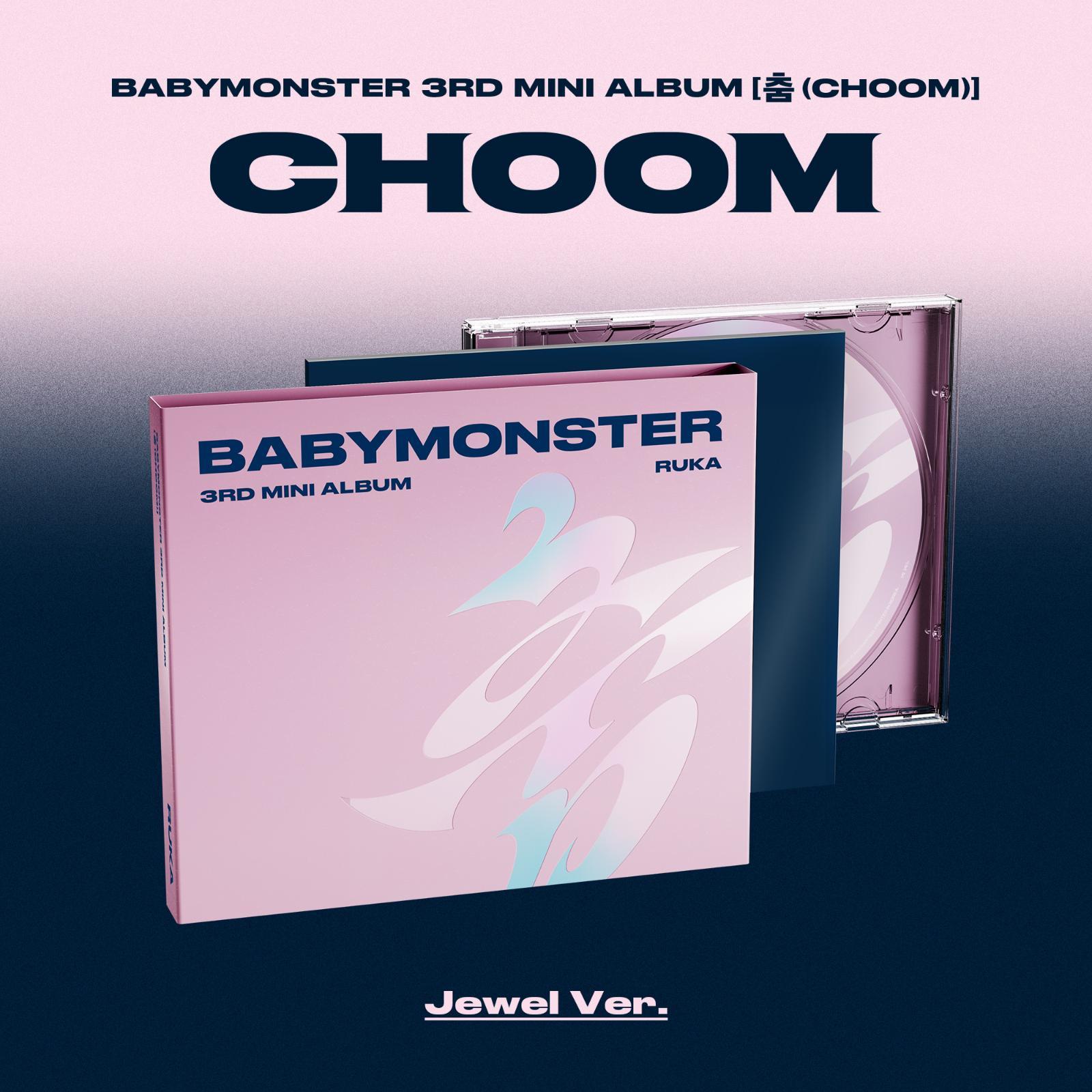 BABYMONSTER 베이비몬스터 3rd MINI ALBUM 춤 CHOOM Jewel Ver